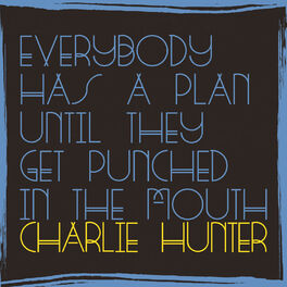 Album cover of Everybody Has a Plan Until They Get Punched in the Mouth