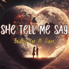 Album cover of She Tell Me Say