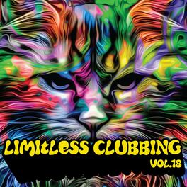 Album cover of Limitless Clubbing, Vol. 18