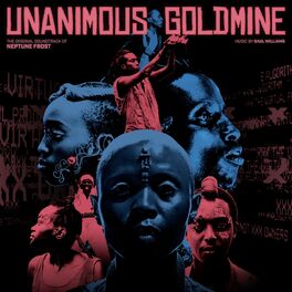 Album cover of Unanimous Goldmine (The Original Soundtrack of “Neptune Frost”)