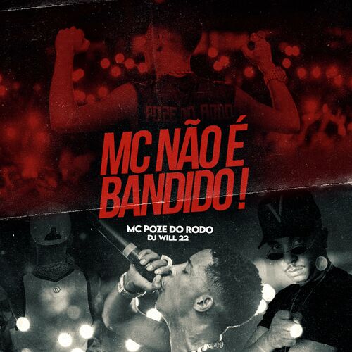 Mc Poze Do Rodo Mc Nao E Bandido Listen With Lyrics Deezer