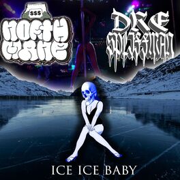 Album cover of Ice Ice Baby (feat. Dre Spliffman)