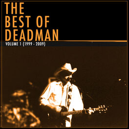 Album cover of The Best of Deadman Volume 1 (1999 - 2009)
