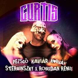 Album cover of Pezsgő Kaviár Kurvák (Sterbinszky x RobxDan Remix)
