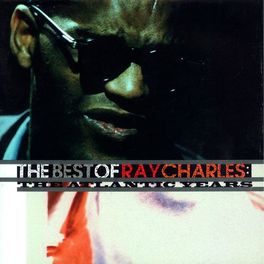 Album cover of The Best of Ray Charles: The Atlantic Years