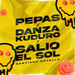 Album cover of Pepas X Danza Kuduro X Salio el Sol