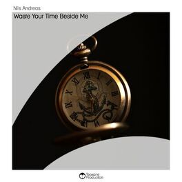 Album cover of Waste Your Time Beside Me