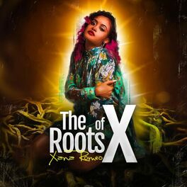 Album cover of The Roots of X