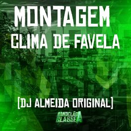 Album cover of Montagem Clima de Favela