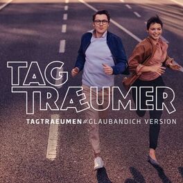 Album cover of Tagtraeumen (#glaubandich Version 2018)