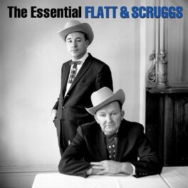 Album cover of The Essential Lester Flatt & Earl Scruggs