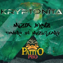 Album cover of Kryptonita (feat. Tonero El Muziskary & Mizta Johnz)