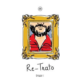 Album cover of Re-Trato, Vol. 1