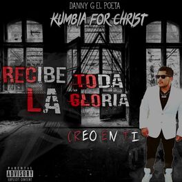 Album cover of Recibe Toda la Gloria 