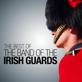 Album cover of The Best of The Band of the Irish Guards