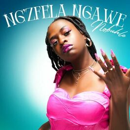 Album cover of Ng'zfela Ngawe