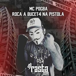 Album cover of Roça a Buceta na Pistola