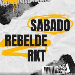 Album cover of Sabado Rebelde Rkt (Remix)