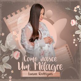 Album cover of Como Nasce um Milagre