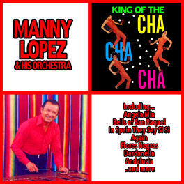 Manny Lopez and His Orchestra Cha Cha Cha Por Favor Mono