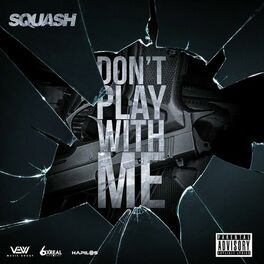 Album cover of Don't Play with Me