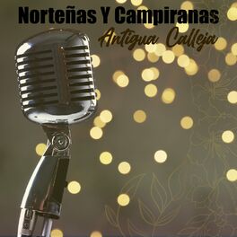 Album cover of Norteñas Y Campiranas - Antigua Calleja