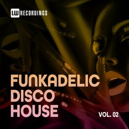 Album cover of Funkadelic Disco House, 02