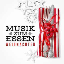 Album cover of Musik zum Essen: Weihnachten