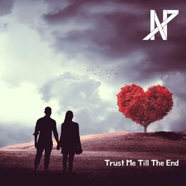 Album cover of Trust Me Till the End
