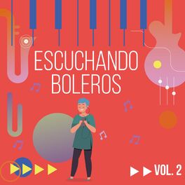Album cover of Escuchando Boleros, Vol. 2
