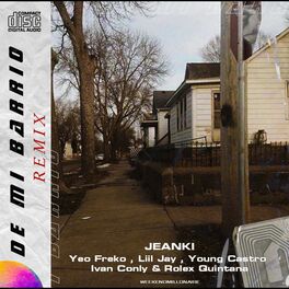 Album cover of De Mi Barrio (feat. Yeo Freko, LiilJay, Young Castro, IvanConly & Rolex Quintana) [REMIX]