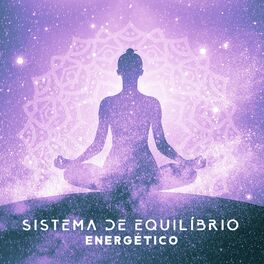 Album cover of Sistema de Equilíbrio Energético - Fluxo da Energia Vital Pelos Meridianos e Chacras
