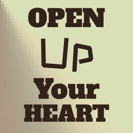 Album cover of Open Up Your Heart