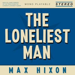 Album cover of The Loneliest Man