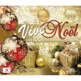 Album cover of Vive Noël (Les 100 plus belles chansons)