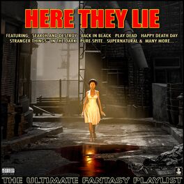 Album cover of Here They Lie The Ultimate Fantasy Playlist