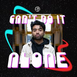Album cover of Can't Do It Alone