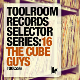 Album cover of Toolroom Records Selector Series: 16 The Cube Guys