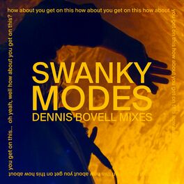 Album cover of Swanky Modes (Dennis Bovell Mixes)