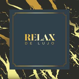 Album cover of Relax de Lujo