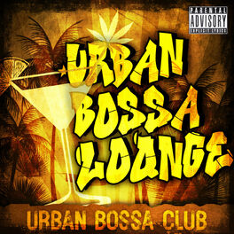 Album cover of Urban Bossa Lounge