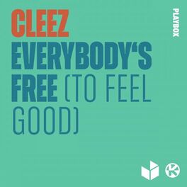 Album cover of Everybody's Free (To Feel Good)