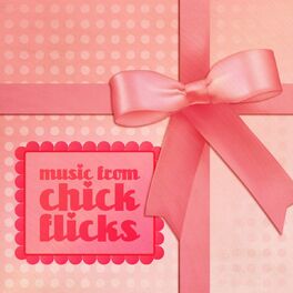 Album cover of Music From Chick Flicks