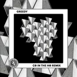 Album cover of Greedy (C@ In The H@ Remix)