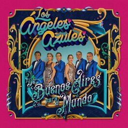 Album cover of De Buenos Aires para el Mundo