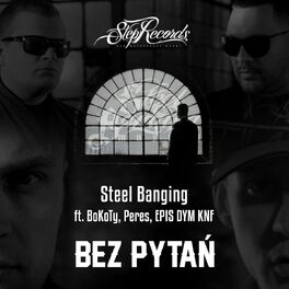 Album cover of Bez pytań (feat. BoKoTy, Peres, Epis Dym KNF)
