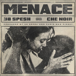 Album cover of Menace (feat. Che Noir)