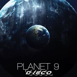 Album cover of Planet 9 Disco