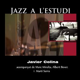 Album cover of Jazz a l'Estudi: Javier Colina