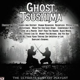 Album cover of Ghost of Tsushima - The Ultimate Fantasy Playlist (Copy) (Copy)